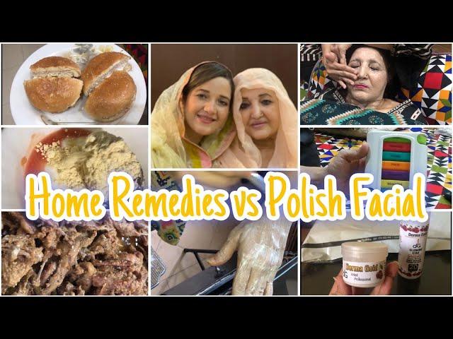 Home Remedies Behtar hain Local Polish Facial say? | Mama nay banay Special Batairay