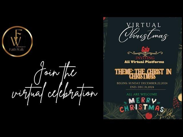 Virtual Christmas Gala | Faith Walk | Merry Christmas