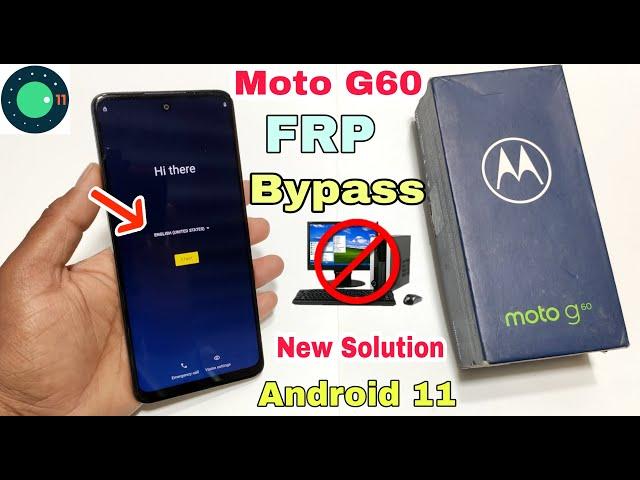 Moto G60 FRP Bypass Android 11 | Moto G60 Google Account Bypass Without Pc | New Solution 2022 |