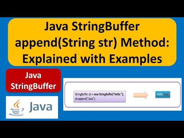 Java StringBuffer append(String str) Method: Explained with Examples | Java Tutorial