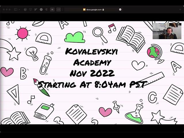 Kovalevskyi Academy (Intro Lesson) - Update Nov 2022