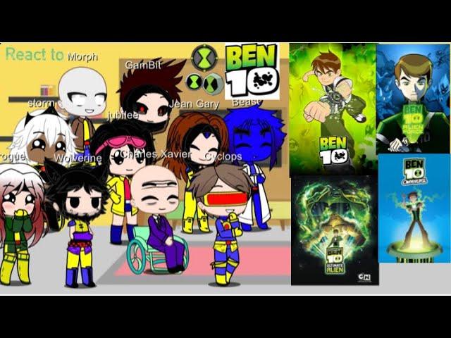 X-Men React To Ben10.⌚️🟢️[Gacha Club] (Original)