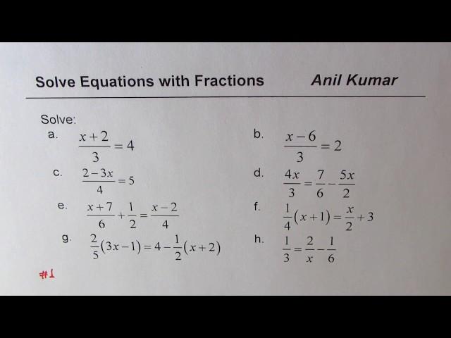 Strategies to Solve Multi Step Linear Equations with Fractions