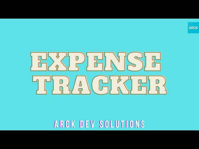 Expense Tracker - ARCK Dev Solutions