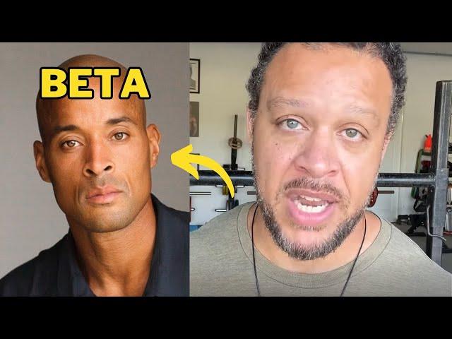 David Goggins is a BETA male. (I said what I said)