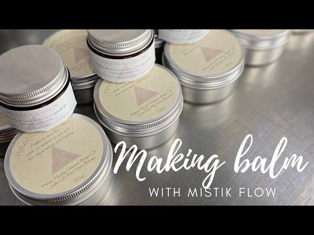 Creating Maanuka Balm 