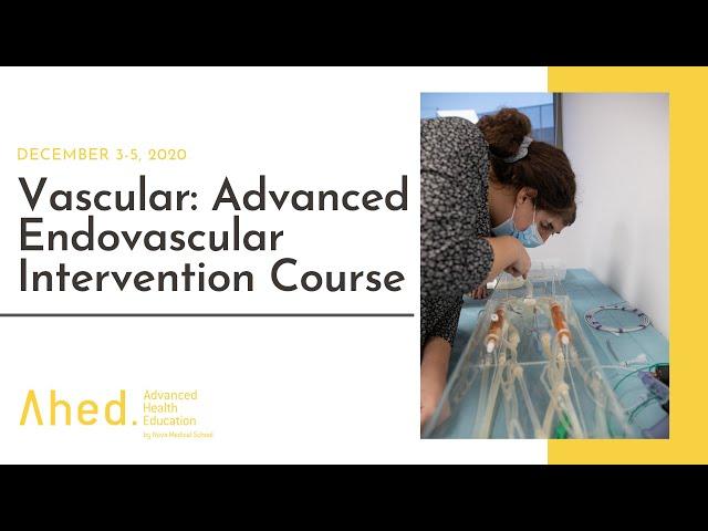 Vascular: Advanced Endovascular Intervention Course