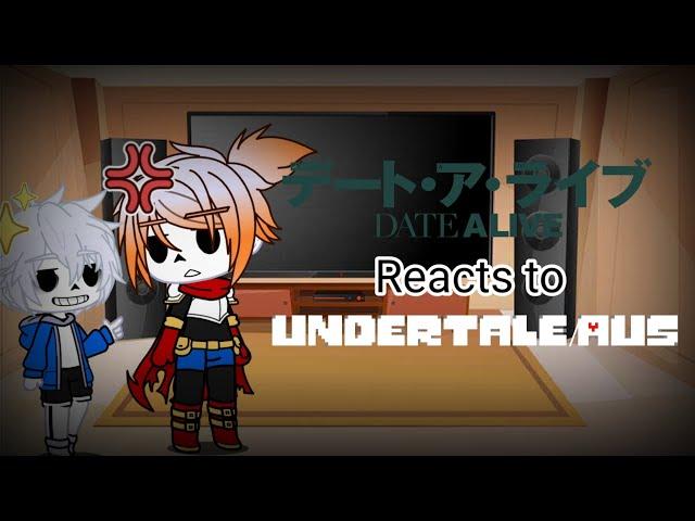 DAL reacts to Undertale/Aus? (Part 1/4)