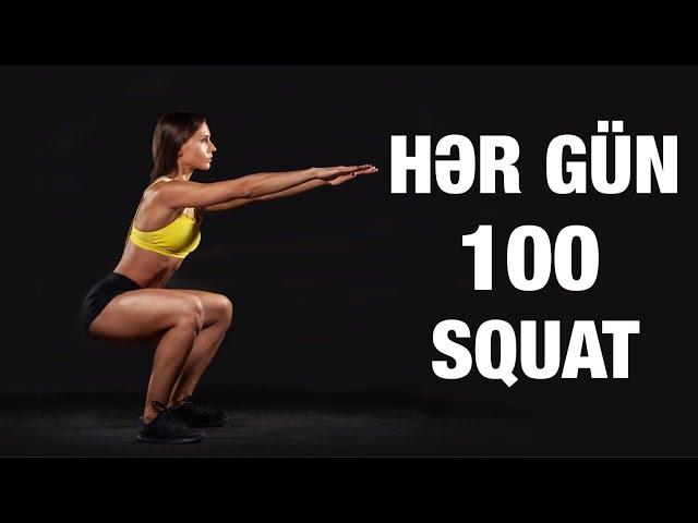 HƏR GÜN SQUAT ETSƏZ, BƏDƏNİNİZ  BELƏ DEYİŞƏCƏK (MÖHTƏŞƏM)