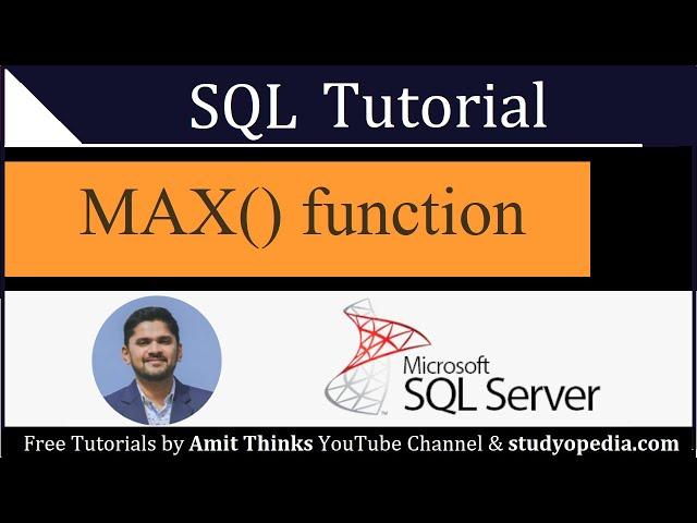 SQL MAX() function | SQL Tutorial for Beginners | 2021