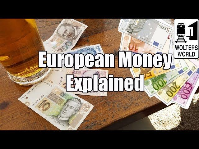 Money in Europe: What You Should Know Before You Go