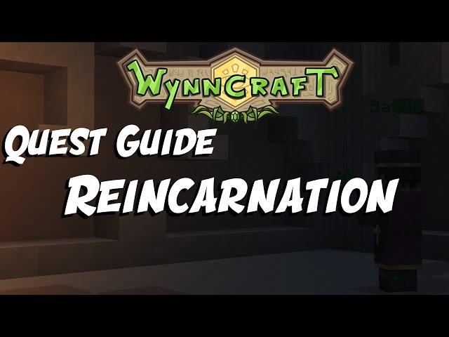 Reincarnation - Quest Guide [Updated] | Wynncraft