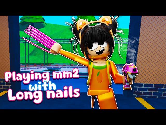 Playing MM2 But With LONG NAILS… (Murder Mystery 2)