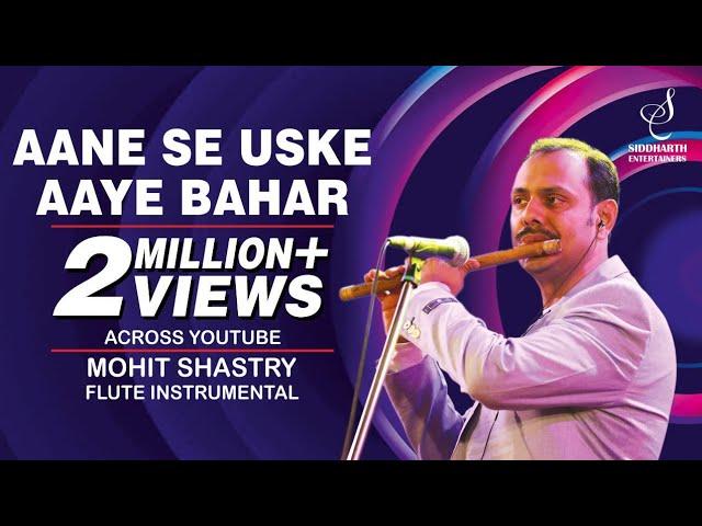 INSTRUMENTAL- AANE SE USKE AAYE BAHAR | MOHIT SHASTRY | SIDDHARTH ENTERTAINERS