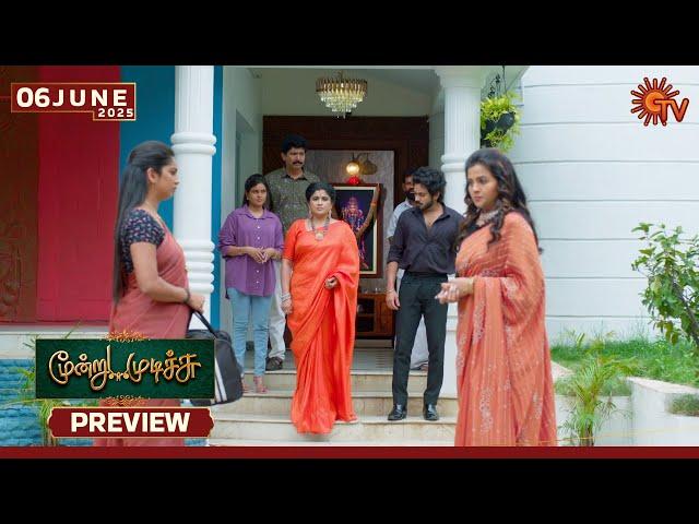 Moondru Mudichu - Preview | 06 June 2025 | Tamil Serial | Sun TV
