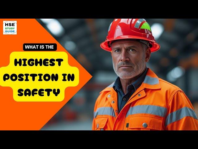 What is the Highest Position in Safety? @hsestudyguide