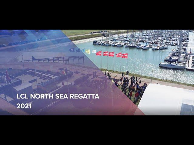 LCL North Sea Regatta 2021 - Aftermovie