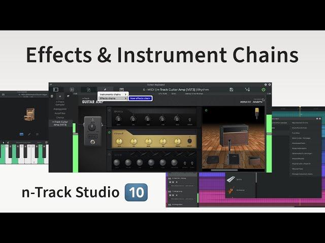 Create your own Effects & Instruments Chains | n-Track Studio 10