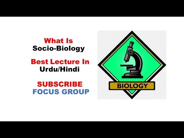 What is Sociobiology?? || Socio-Biology Lecture