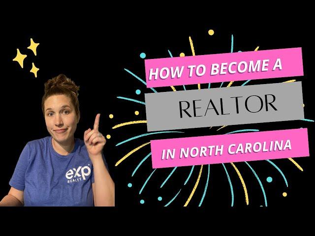 How to Become a Real Estate Agent / Realtor in North Carolina