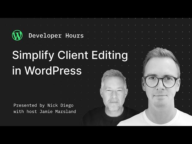 How to Simplify Client Editing in WordPress