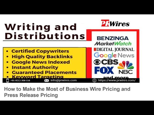 How to Make the Most of Business Wire Pricing and Press Release Pricing 1