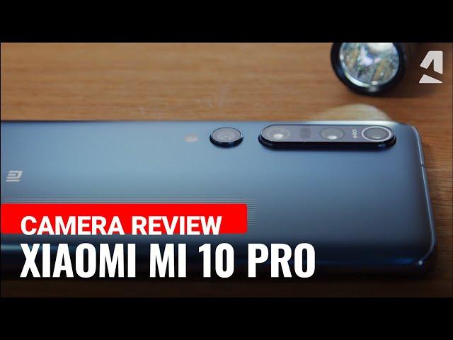 Xiaomi Mi 10 Pro camera review