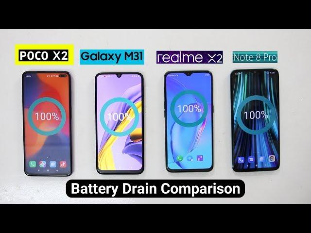 Samsung M31 Battery Drain Vs Poco X2 Vs Realme X2 Vs Redmi Note 8 Pro I Galaxy M31 Battery