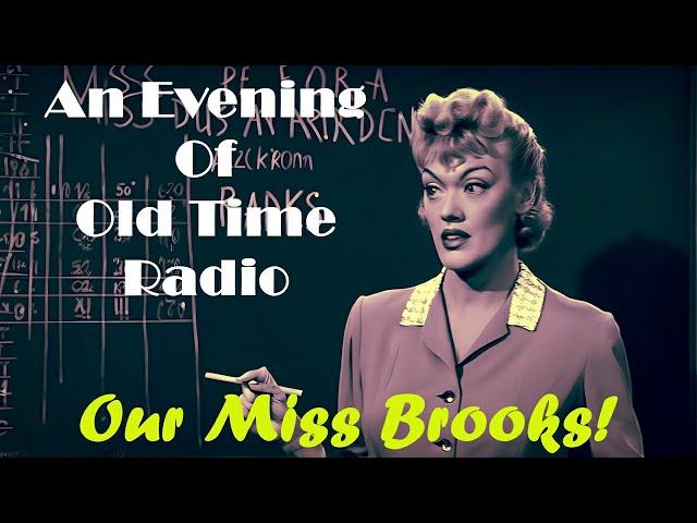 All Night Old Time Radio Shows | Our Miss Brooks! | Eve Arden - Classic Comedy Radio Shows | 8 Hours