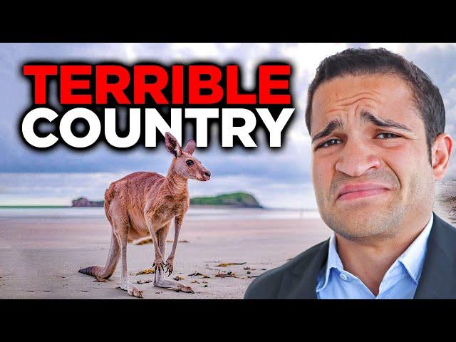 Why Australia is a TERRIBLE Country