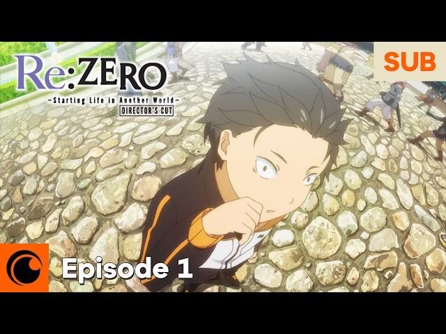 Re:ZERO -Starting Life in Another World- Director's Cut Episode 1 | The End of the Beginning...