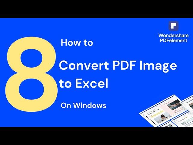 How to Convert PDF Image to Excel on Windows | PDFelement 8