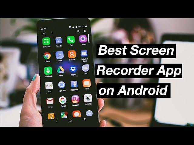 Best Screen Recorder for Android - AZ Screen Recorder Tutorial