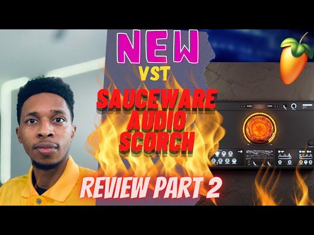 Make the Hottest Vintage Loops Scorch | Scorch VST by Sauceware