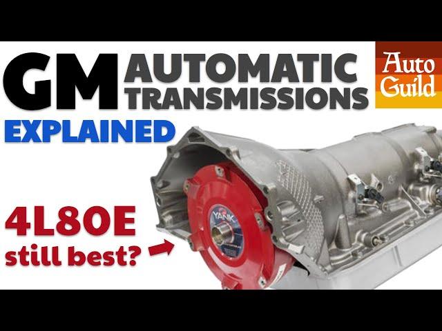 All 15 Automatic Transmissions (Powerglide to 10L90)