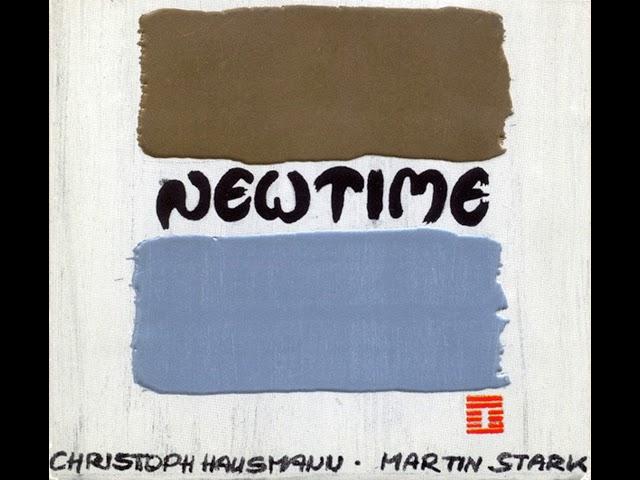 Christoph Hausmann & Martin Stark ‎– Newtime (Full Album) [ New Age / Electronic / Downtempo]