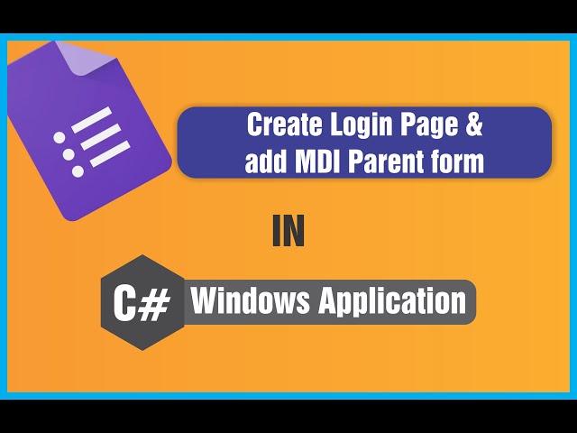 c# windows application create  login page and add mdi parent form