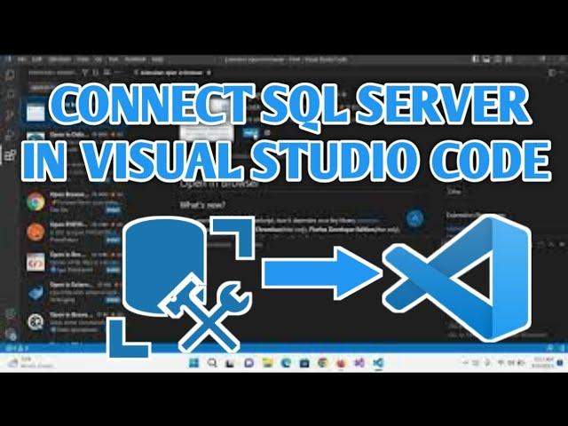 How to Run SQL Server Using Visual Studio Code | VS Code SQL Server Extension