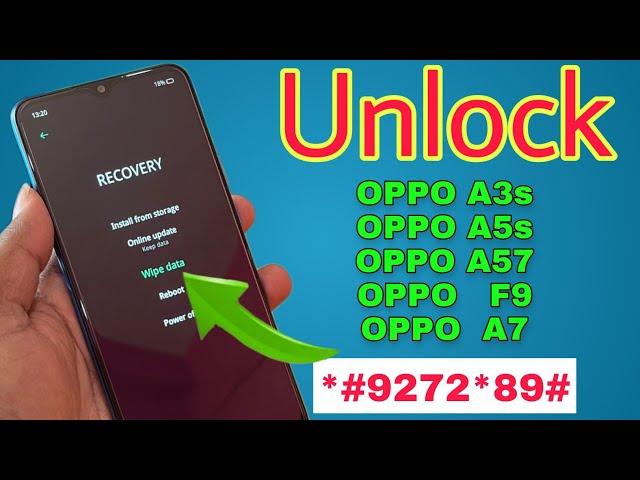 OPPO A3s, A5s, F9, A7, A57 Hard Reset (Without Pc 2023) All Type Password Pin Lock Remove Without Pc