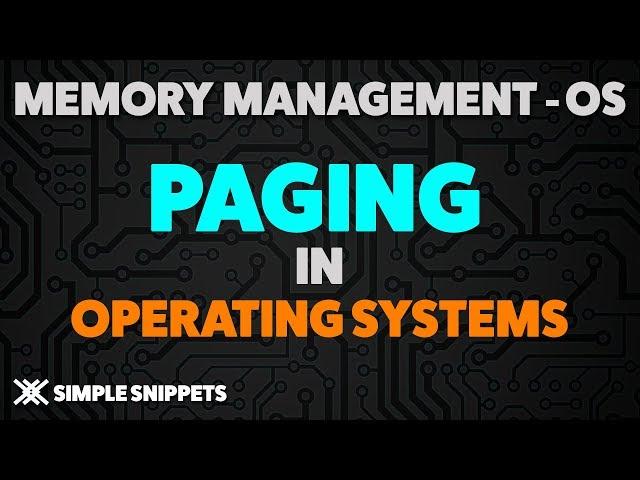 Paging in Operating Systems with Example & Working - Memory Management