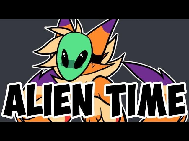 ALIEN TIME B) / ANIMATION MEME