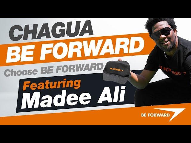 Chagua BE FORWARD (Choose BE FORWARD) Feat. Madee Ali | BE FORWARD