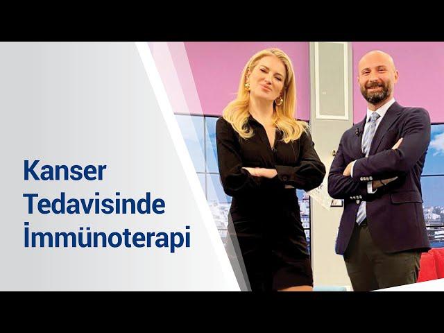 Kanser Tedavisinde İmmünoterapi / Doç. Dr. Serkan Çelik