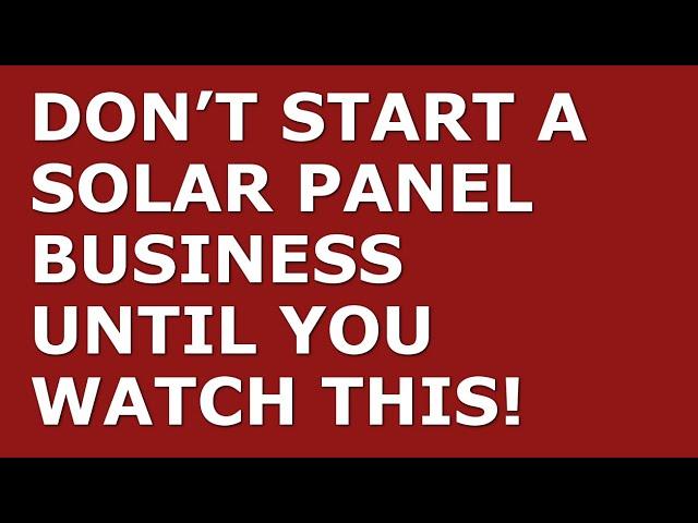 How to Start a Solar Panel Business | Free Solar Panel Business Plan Template Included