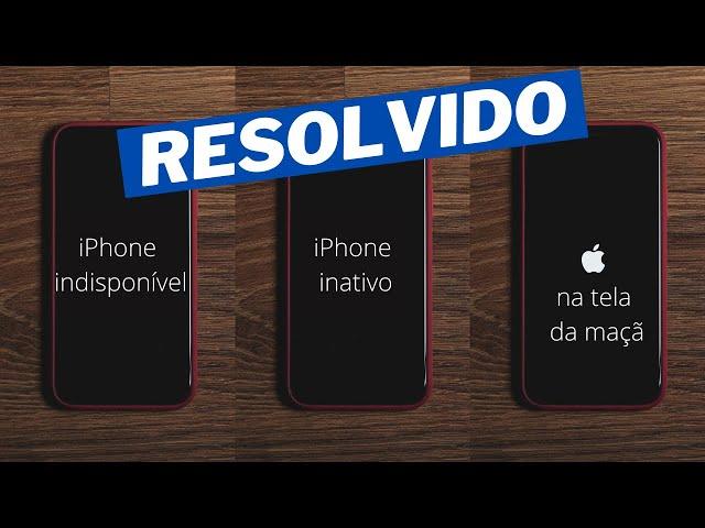 Iphone inativo, Iphone indisponível ou na tela da maçã. Resolvido. Restaurar qualquer iphone