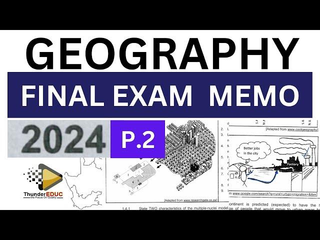 2024 MEMO GEOGRAPHY PAPER 2 FINAL EXAM GRADE 12 THUNDEREDUC