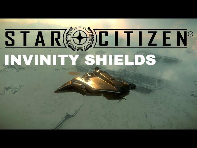 Star Citizen | Invinity Shields!