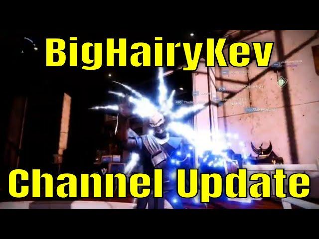 BigHairyKev Channel Update