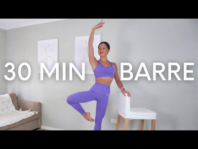 30 MIN BARRE WORKOUT || Dancer Sculpt (No Equipment)