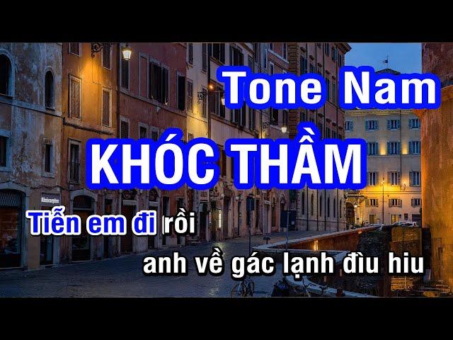 Karaoke Khóc Thầm Tone Nam | Nhan KTV